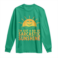 Funny Im Just A Ray Of Sarcastic Sunshine Long Sleeve Shirt No Filter Attitude Gift - Wonder Print Shop