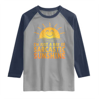 Funny Im Just A Ray Of Sarcastic Sunshine Raglan Shirt No Filter Attitude Gift - Wonder Print Shop