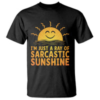 Funny Im Just A Ray Of Sarcastic Sunshine T Shirt No Filter Attitude Gift - Wonder Print Shop
