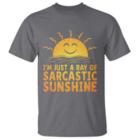 Funny Im Just A Ray Of Sarcastic Sunshine T Shirt No Filter Attitude Gift - Wonder Print Shop