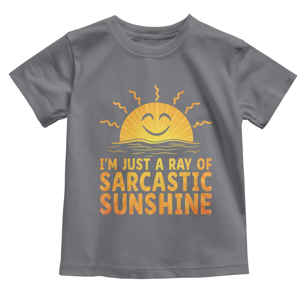 Funny Im Just A Ray Of Sarcastic Sunshine Toddler T Shirt No Filter Attitude Gift - Wonder Print Shop