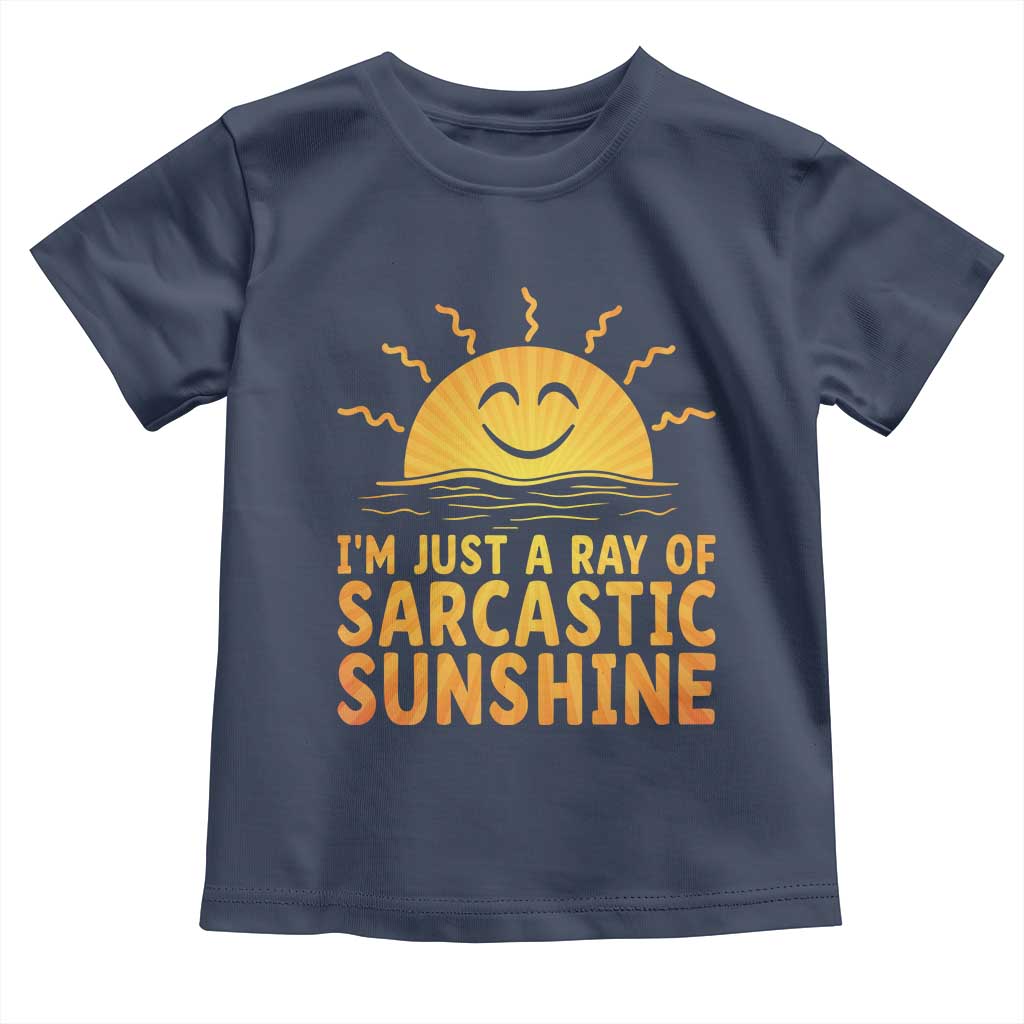 Funny Im Just A Ray Of Sarcastic Sunshine Toddler T Shirt No Filter Attitude Gift - Wonder Print Shop