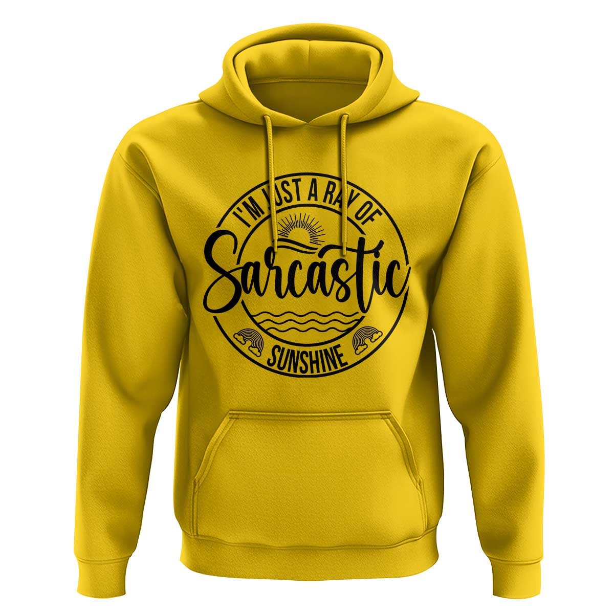 Funny Im Just A Ray Of Sarcastic Sunshine Hoodie Witty Sarcasm Lover - Wonder Print Shop