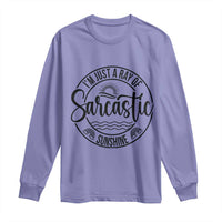 Funny Im Just A Ray Of Sarcastic Sunshine Long Sleeve Shirt Witty Sarcasm Lover - Wonder Print Shop