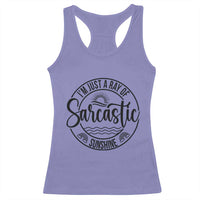 Funny Im Just A Ray Of Sarcastic Sunshine Racerback Tank Top Witty Sarcasm Lover - Wonder Print Shop