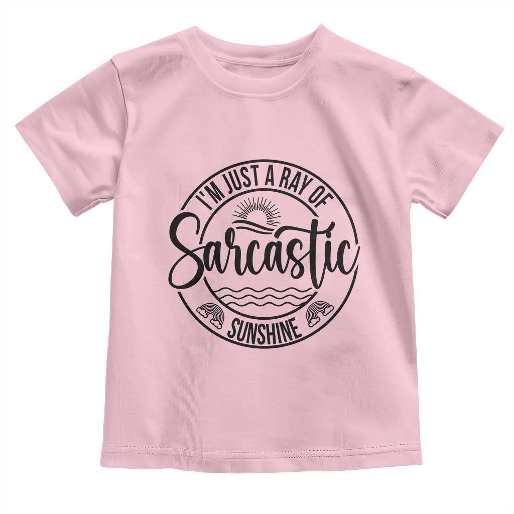 Funny Im Just A Ray Of Sarcastic Sunshine Toddler T Shirt Witty Sarcasm Lover - Wonder Print Shop