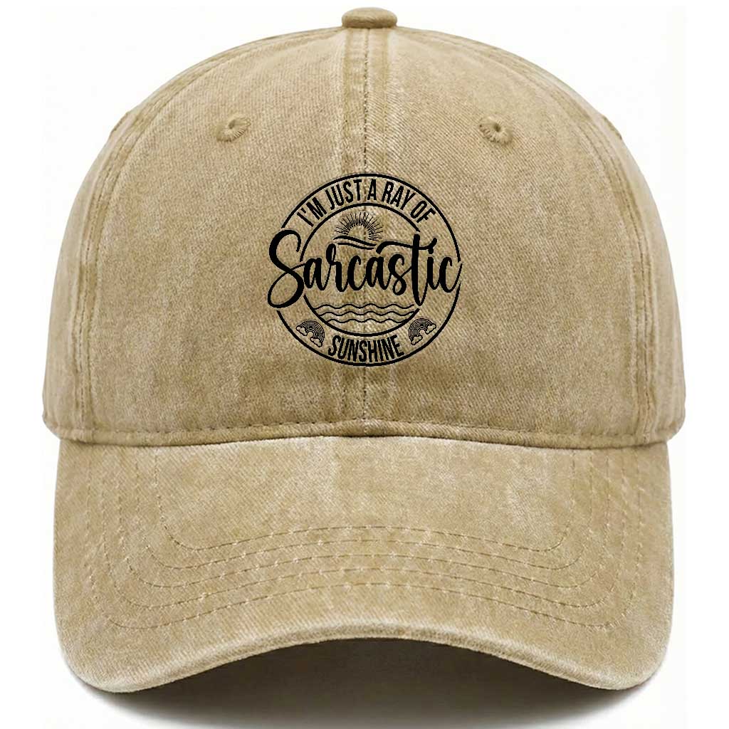 Funny Im Just A Ray Of Sarcastic Sunshine Washed Cotton Baseball Cap Witty Sarcasm Lover