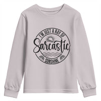 Funny Im Just A Ray Of Sarcastic Sunshine Youth Sweatshirt Witty Sarcasm Lover - Wonder Print Shop