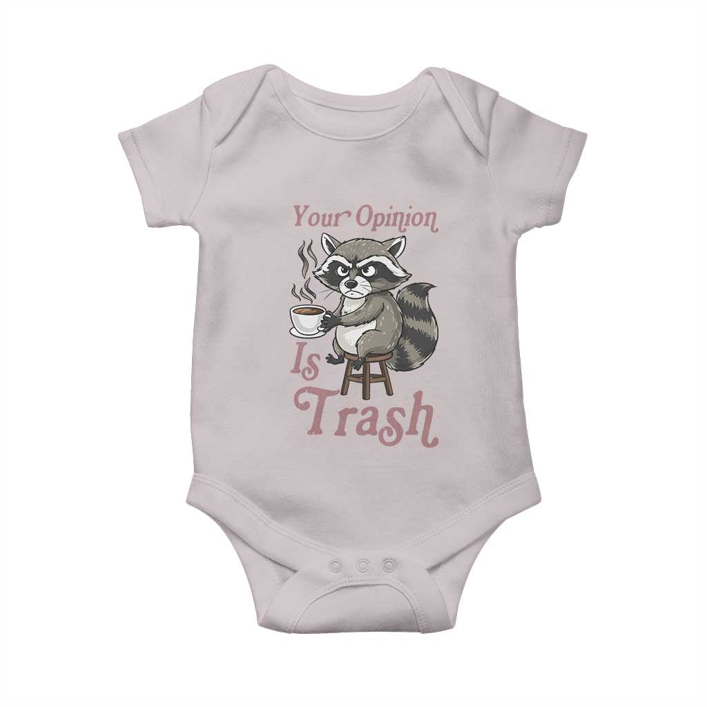 Funny Sarcastic Raccoon Coffee Lover Baby Onesie Your Opinion Is Trash Gift - Wonder Print Shop
