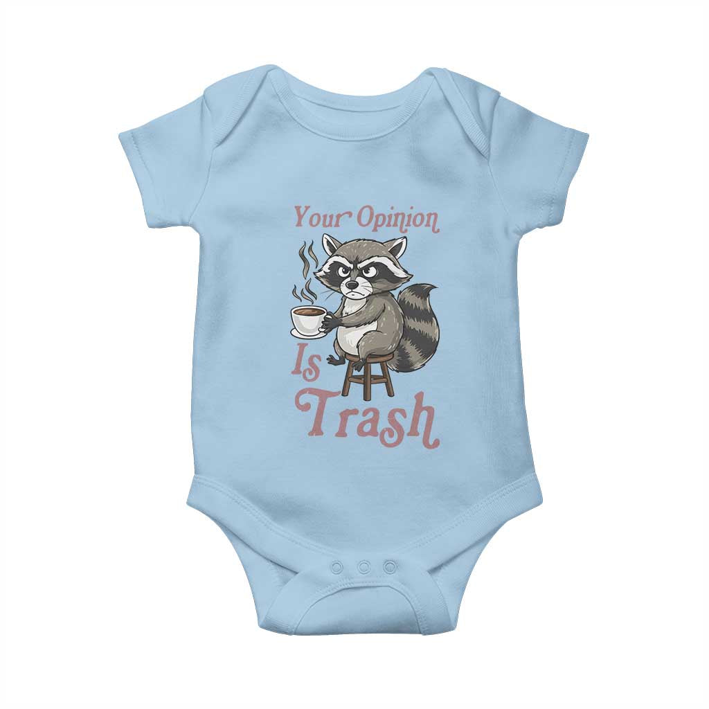 Funny Sarcastic Raccoon Coffee Lover Baby Onesie Your Opinion Is Trash Gift - Wonder Print Shop