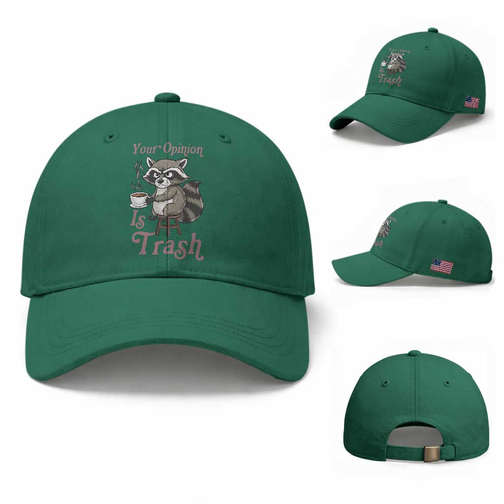 Funny Sarcastic Raccoon Coffee Lover Baseball Cap Your Opinion Is Trash Gift