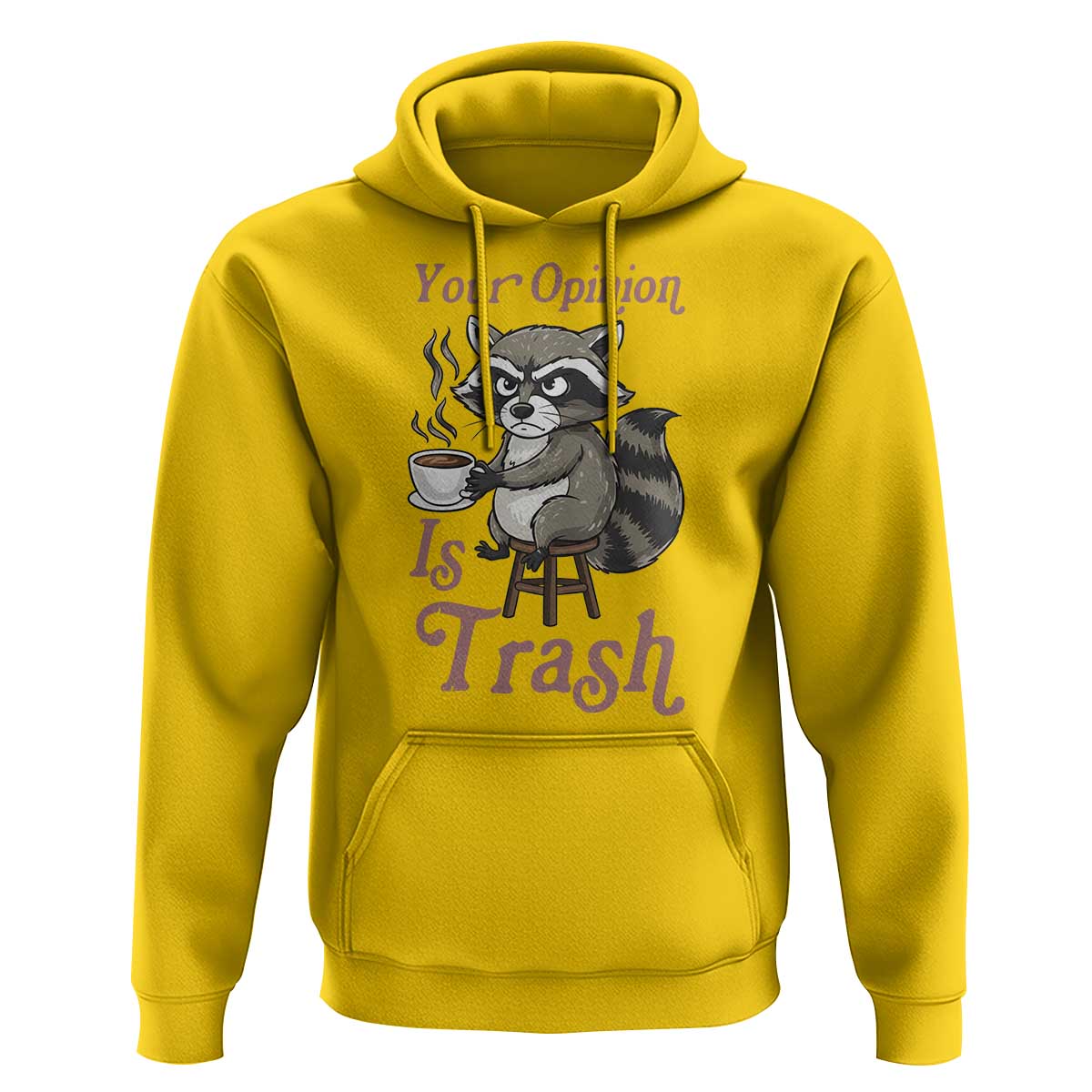 Funny Sarcastic Raccoon Coffee Lover Hoodie Your Opinion Is Trash Gift - Wonder Print Shop