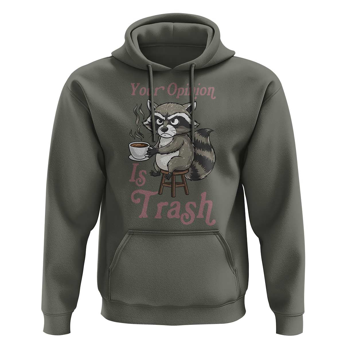 Funny Sarcastic Raccoon Coffee Lover Hoodie Your Opinion Is Trash Gift - Wonder Print Shop