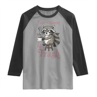 Funny Sarcastic Raccoon Coffee Lover Raglan Shirt Your Opinion Is Trash Gift - Wonder Print Shop