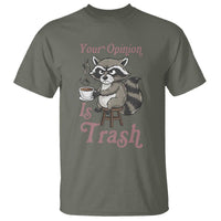 Funny Sarcastic Raccoon Coffee Lover T Shirt Your Opinion Is Trash Gift - Wonder Print Shop