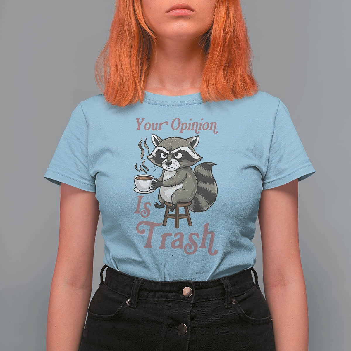 Funny Sarcastic Raccoon Coffee Lover T Shirt For Women Your Opinion Is Trash Gift - Wonder Print Shop