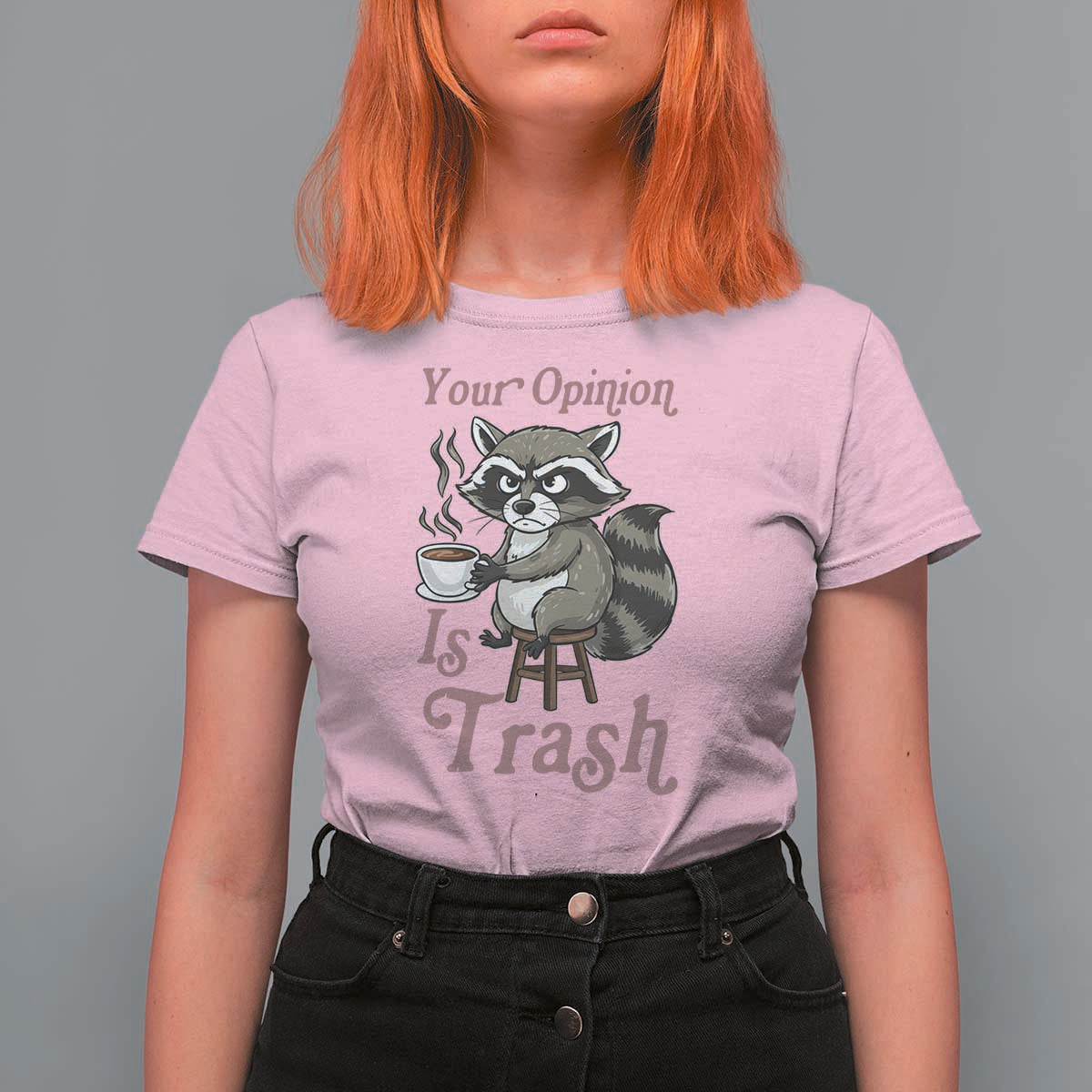 Funny Sarcastic Raccoon Coffee Lover T Shirt For Women Your Opinion Is Trash Gift - Wonder Print Shop