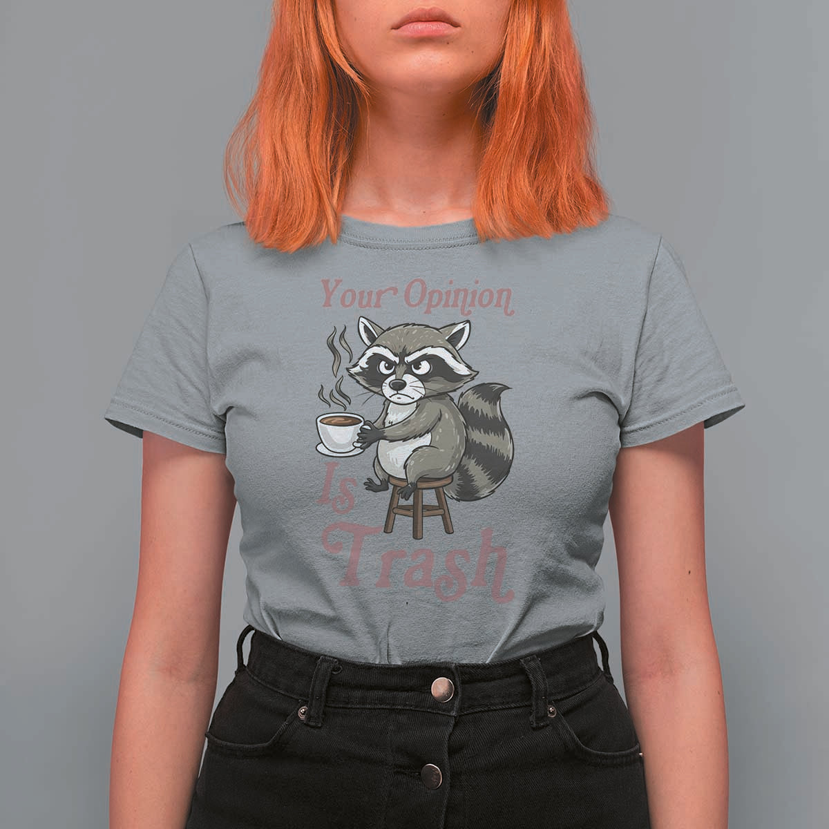 Funny Sarcastic Raccoon Coffee Lover T Shirt For Women Your Opinion Is Trash Gift - Wonder Print Shop