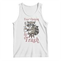 Funny Sarcastic Raccoon Coffee Lover Tank Top Your Opinion Is Trash Gift - Wonder Print Shop