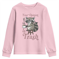 Funny Sarcastic Raccoon Coffee Lover Youth Sweatshirt Your Opinion Is Trash Gift - Wonder Print Shop