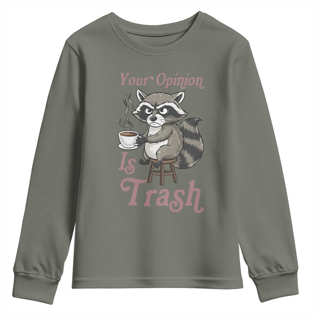 Funny Sarcastic Raccoon Coffee Lover Youth Sweatshirt Your Opinion Is Trash Gift - Wonder Print Shop