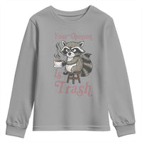 Funny Sarcastic Raccoon Coffee Lover Youth Sweatshirt Your Opinion Is Trash Gift - Wonder Print Shop