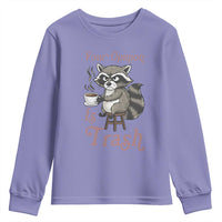 Funny Sarcastic Raccoon Coffee Lover Youth Sweatshirt Your Opinion Is Trash Gift - Wonder Print Shop