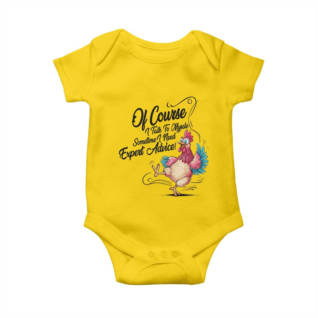 Of Course I Talk To Myself I Need Expert Advice Baby Onesie Funny Sarcastic Quote - Wonder Print Shop