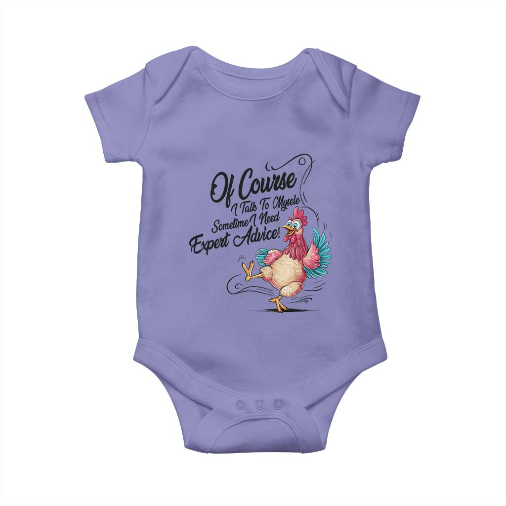Of Course I Talk To Myself I Need Expert Advice Baby Onesie Funny Sarcastic Quote - Wonder Print Shop