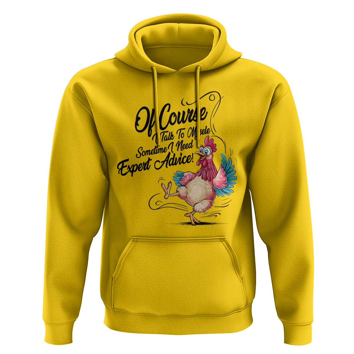 Of Course I Talk To Myself I Need Expert Advice Hoodie Funny Sarcastic Quote - Wonder Print Shop