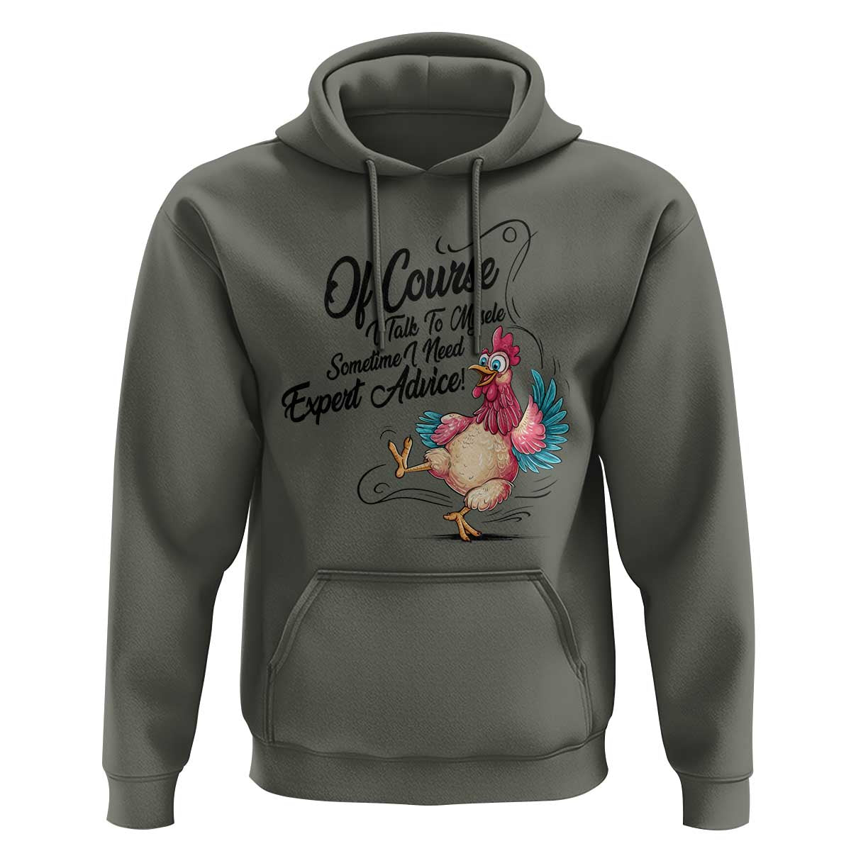 Of Course I Talk To Myself I Need Expert Advice Hoodie Funny Sarcastic Quote - Wonder Print Shop