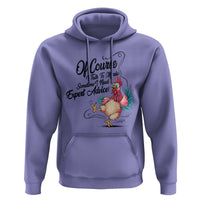 Of Course I Talk To Myself I Need Expert Advice Hoodie Funny Sarcastic Quote - Wonder Print Shop