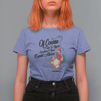 Of Course I Talk To Myself I Need Expert Advice T Shirt For Women Funny Sarcastic Quote - Wonder Print Shop