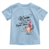 Of Course I Talk To Myself I Need Expert Advice Toddler T Shirt Funny Sarcastic Quote - Wonder Print Shop