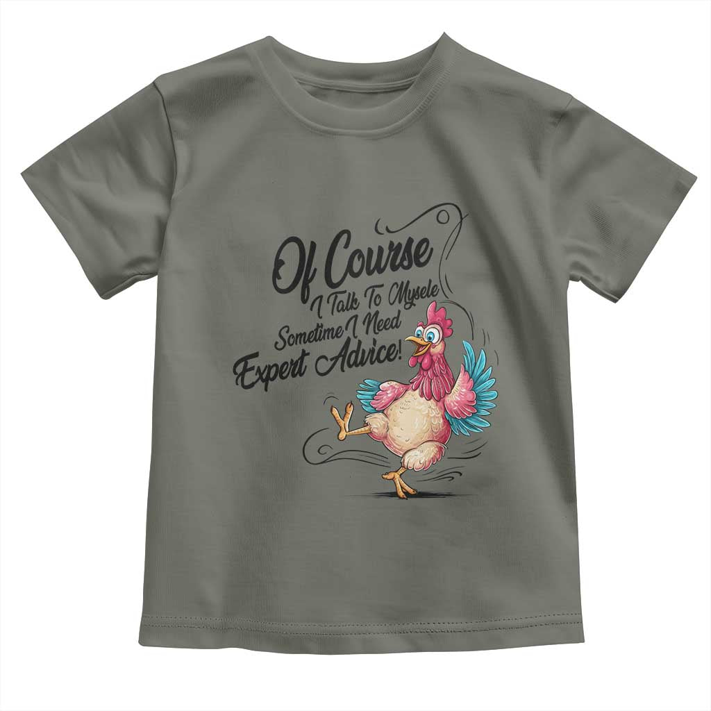 Of Course I Talk To Myself I Need Expert Advice Toddler T Shirt Funny Sarcastic Quote - Wonder Print Shop