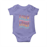 Funny Sarcastic Saying Baby Onesie Of Course I Talk To Myself I Need Expert Advice - Wonder Print Shop