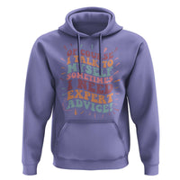 Funny Sarcastic Saying Hoodie Of Course I Talk To Myself I Need Expert Advice - Wonder Print Shop