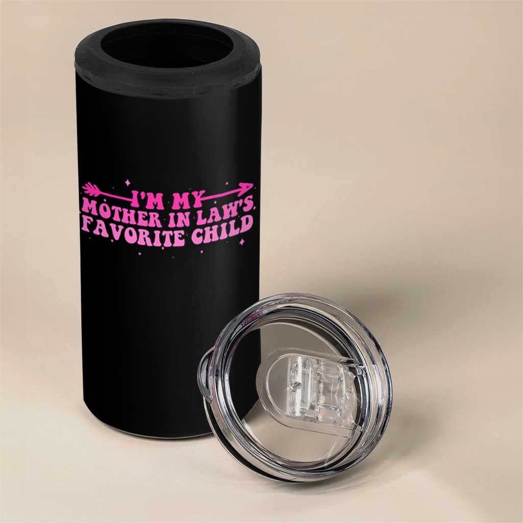 Funny In Law Gift 4 in 1 Can Cooler Tumbler I Am My Mother In Laws Favorite Child - Wonder Print Shop