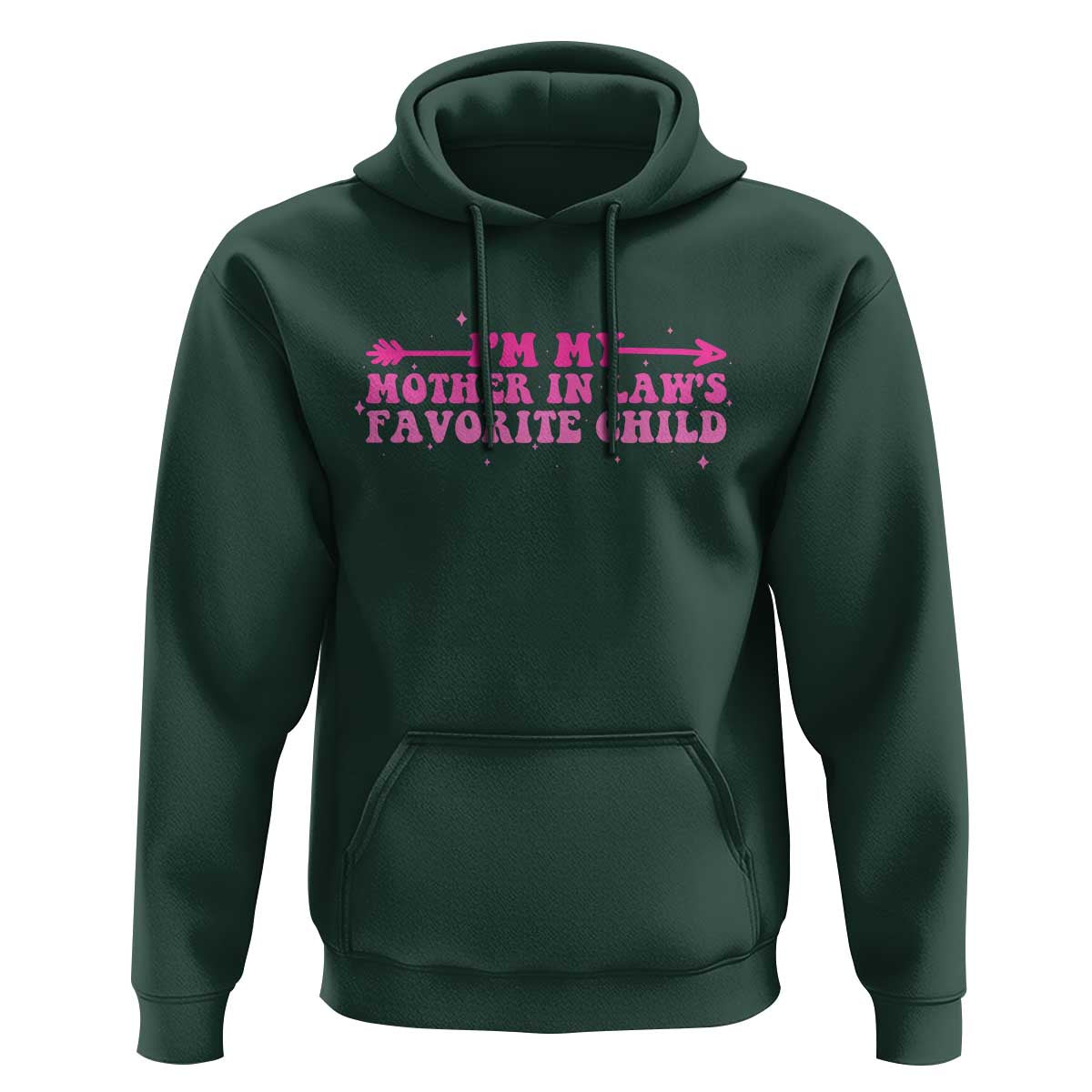 Funny In Law Gift Hoodie I Am My Mother In Laws Favorite Child - Wonder Print Shop