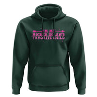 Funny In Law Gift Hoodie I Am My Mother In Laws Favorite Child - Wonder Print Shop