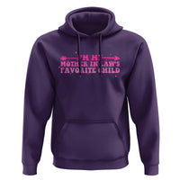 Funny In Law Gift Hoodie I Am My Mother In Laws Favorite Child - Wonder Print Shop
