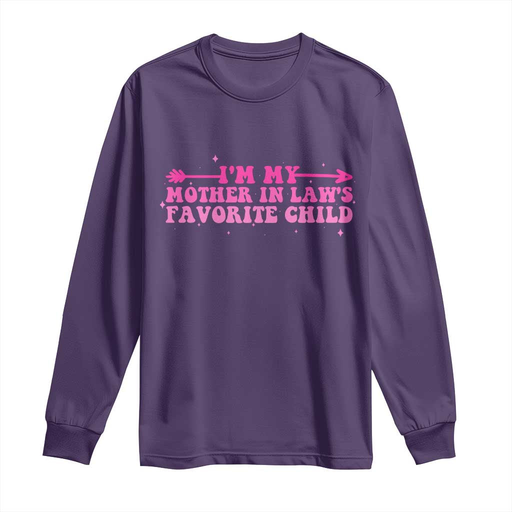 Funny In Law Gift Long Sleeve Shirt I Am My Mother In Laws Favorite Child - Wonder Print Shop