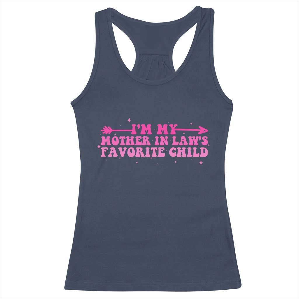 Funny In Law Gift Racerback Tank Top I Am My Mother In Laws Favorite Child - Wonder Print Shop