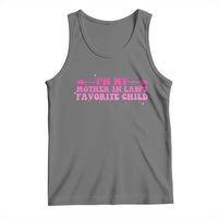 Funny In Law Gift Tank Top I Am My Mother In Laws Favorite Child - Wonder Print Shop