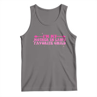 Funny In Law Gift Tank Top I Am My Mother In Laws Favorite Child - Wonder Print Shop