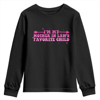 Funny In Law Gift Youth Sweatshirt I Am My Mother In Laws Favorite Child - Wonder Print Shop