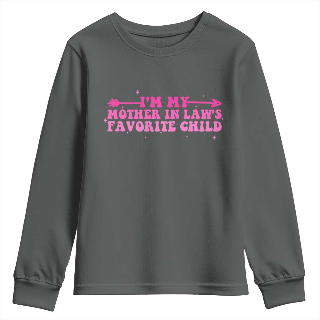 Funny In Law Gift Youth Sweatshirt I Am My Mother In Laws Favorite Child - Wonder Print Shop