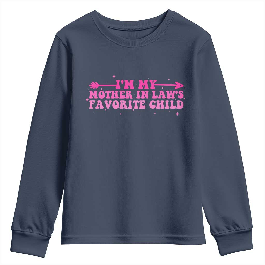 Funny In Law Gift Youth Sweatshirt I Am My Mother In Laws Favorite Child - Wonder Print Shop
