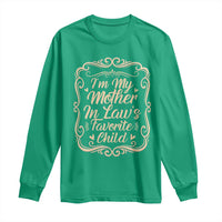I Am My Mother In Laws Favorite Child Long Sleeve Shirt Funny Family Joke Gift - Wonder Print Shop