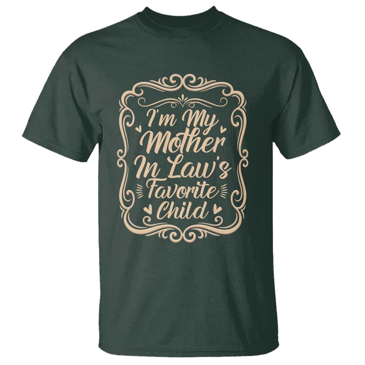 I Am My Mother In Laws Favorite Child T Shirt Funny Family Joke Gift - Wonder Print Shop